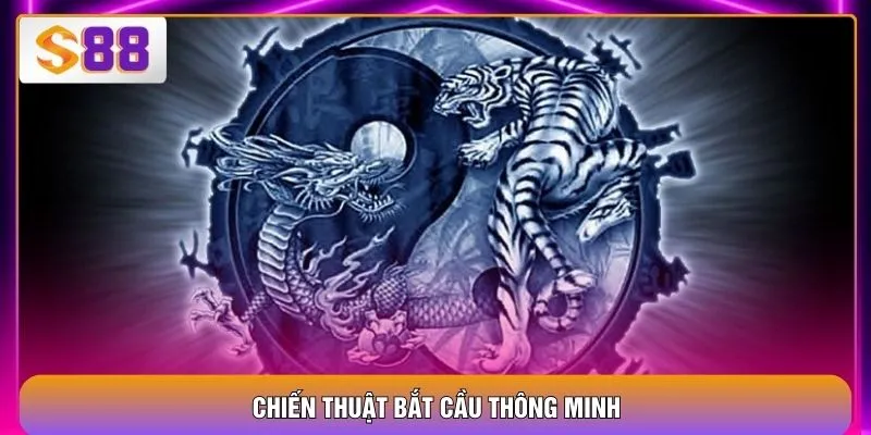 Chiến thuật bắt cầu thông minh