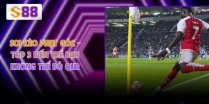 Soi Kèo Phạt Góc - Top 3 Biến Thể Bạn Không Thể Bỏ Qua