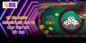 Tài Xỉu S88VIP – Tìm Hiểu Luật Chơi Và Cách Theo Dõi Kết Quả